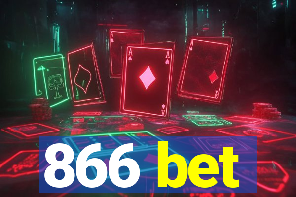 866 bet